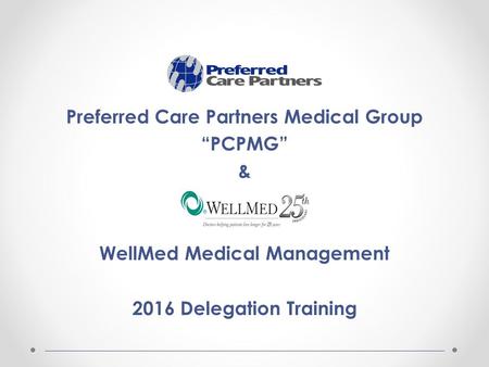 Preferred Care Partners Medical Group WellMed Medical Management