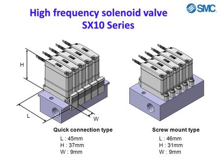 High frequency solenoid valve SX10 Series