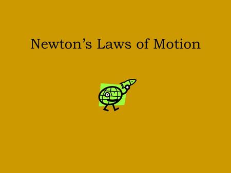 Newton’s Laws of Motion. Background Sir Isaac Newton (1643-1727) an English scientist and mathematician famous for his discovery of the law of gravity.