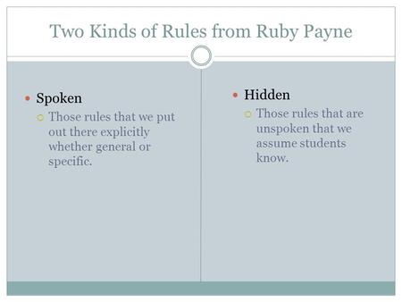 Two Kinds of Rules from Ruby Payne