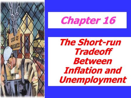 The Short-run Tradeoff Between Inflation and Unemployment