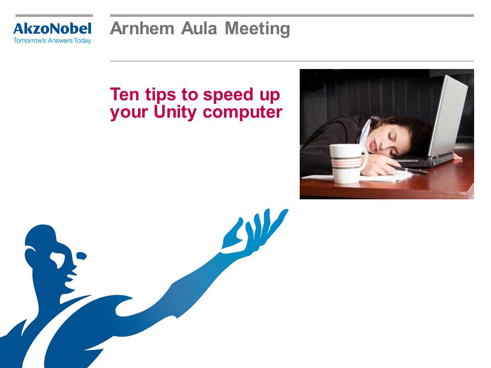 Arnhem Aula Meeting Ten tips to speed up your computer. - ppt download