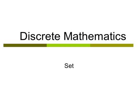 Discrete Mathematics Set.