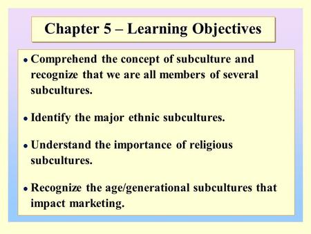 Chapter 5 – Learning Objectives