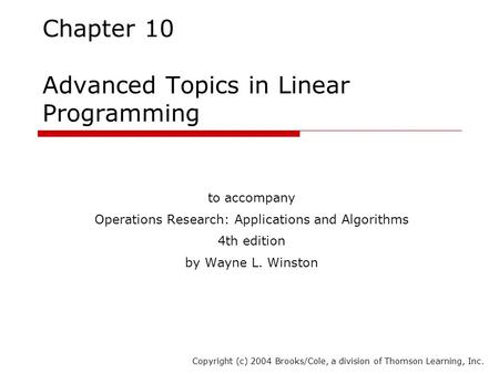 Chapter 10 Advanced Topics in Linear Programming