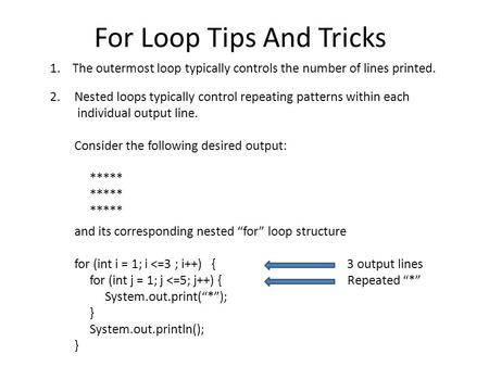 For Loop Tips And Tricks