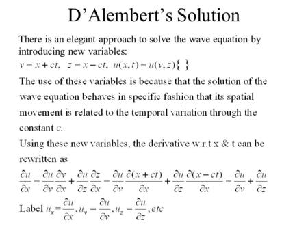 D’Alembert’s Solution