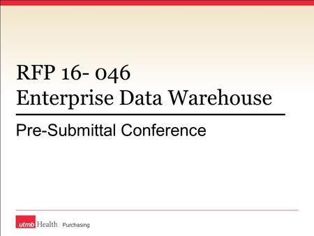 RFP 16- 046 Enterprise Data Warehouse Pre-Submittal Conference Purchasing.