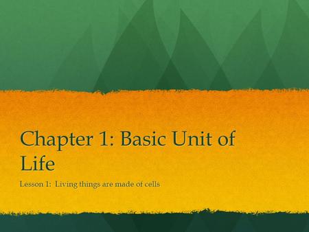 Chapter 1: Basic Unit of Life