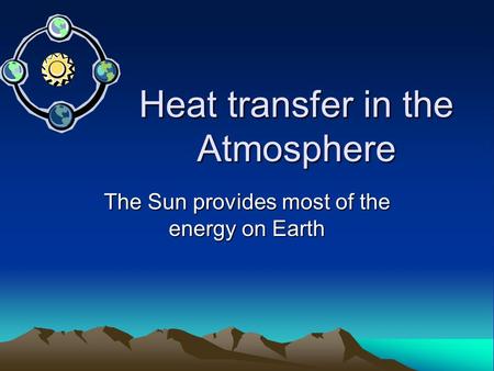 Heat transfer in the Atmosphere