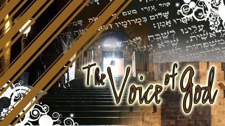 Hearing the Voice of God 1 Samuel 3: 1-21 (page 213) How does the Story of God become the Voice of God?