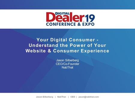 Jason Silberberg | NabThat | CEO | Your Digital Consumer - Understand the Power of Your Website & Consumer Experience Jason Silberberg.