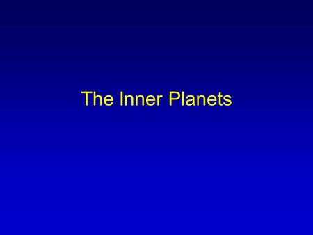 The Inner Planets.