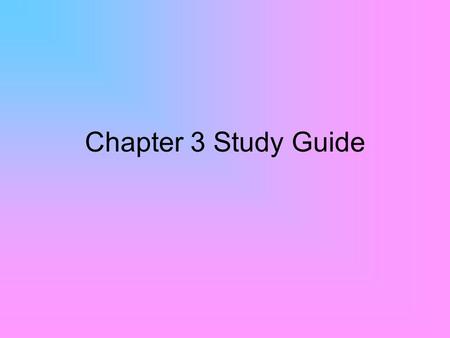 Chapter 3 Study Guide. 1a. What is character? Possessing moral strength and integrity.