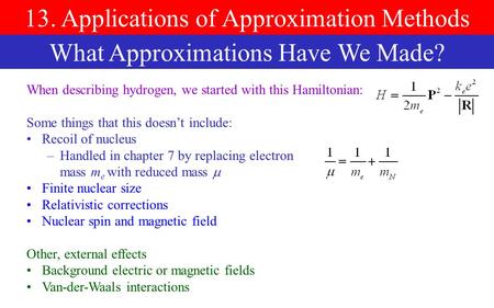 13. Applications of Approximation Methods