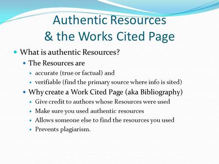 Authentic Resources & the Works Cited Page