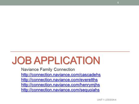 JOB APPLICATION Naviance Family Connection
