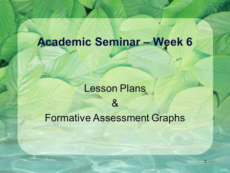 Academic Seminar – Week 6