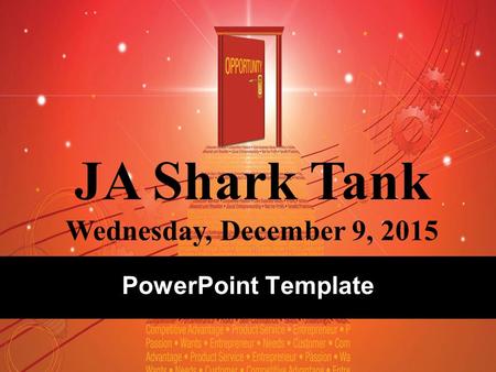 PowerPoint Template JA Shark Tank Wednesday, December 9, 2015.
