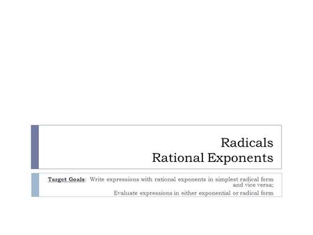 Radicals Rational Exponents