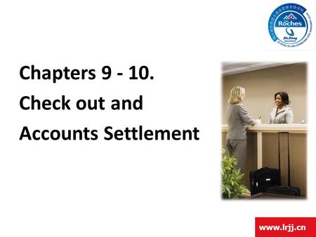 Chapters Check out and Accounts Settlement