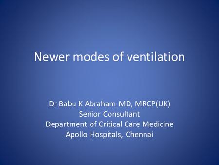 Newer modes of ventilation