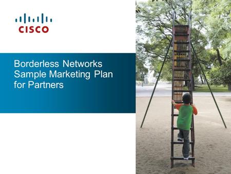 Borderless Networks Sample Marketing Plan for Partners.