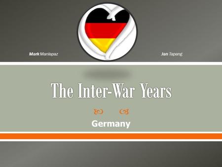  Germany Mark ManlapazJan Tapang.  The Treaty of Versailles was basically an agreement of peace that enforced Germany in 1919 due to the loss in World.