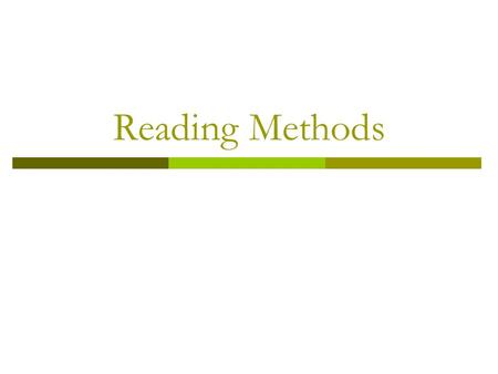 Reading Methods. Skimming  Used to quickly identify the main ideas of a text  Used when material must be read in a limited amount of time  Useful when.
