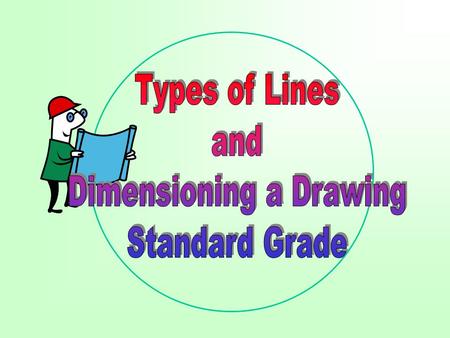 Dimensioning a Drawing