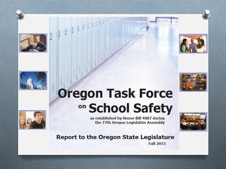 Establishing a Statewide Threat Assessment System for Oregon Schools Recommendations.