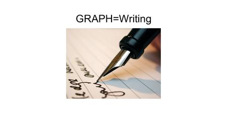 GRAPH=Writing. 1. Autobiography (n) – writing about a person’s life written by THAT person.
