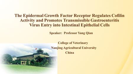 Speaker: Professor Yang Qian Nanjing Agricultural University