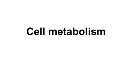 Cell metabolism. Metabolism encompasses the integrated and controlled pathways of enzyme catalysed reactions within a cell Metabolism The word “metabolism”