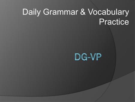 Daily Grammar & Vocabulary Practice