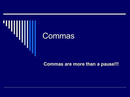 Commas Commas are more than a pause!!!. Use a comma before the conjunction that joins two main clauses.  I cooked dinner, and Linda set the table.
