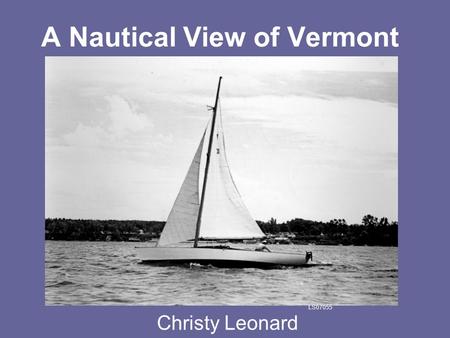 A Nautical View of Vermont Christy Leonard LS07055.