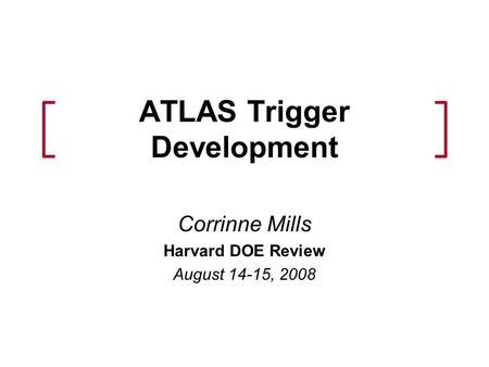 ATLAS Trigger Development