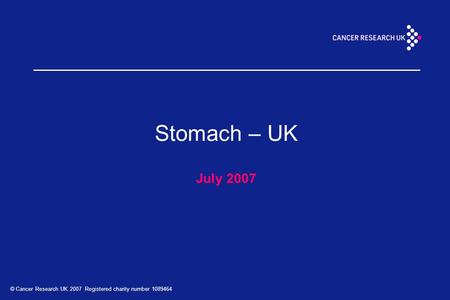 Stomach – UK July 2007.