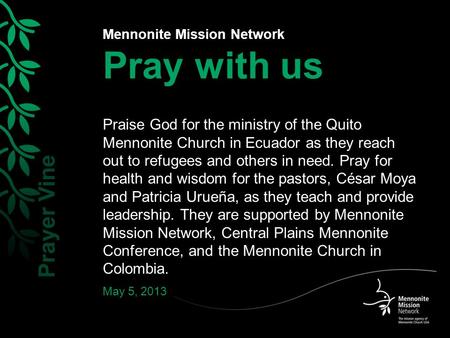 Mennonite Mission Network Pray with us Praise God for the ministry of the Quito Mennonite Church in Ecuador as they reach out to refugees and others in.