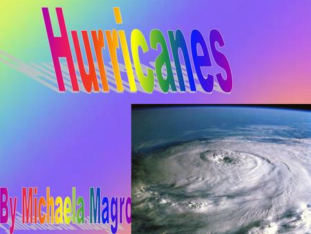 A hurricane is a huge storm! It can be up to 600 miles across and have strong winds spiralling inward and upward at speeds of 75 to 200 mph. Each hurricane.