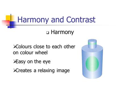 Harmony and Contrast Harmony