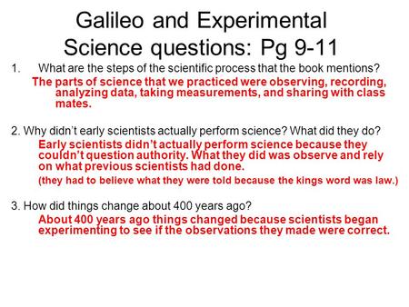 Galileo and Experimental Science questions: Pg 9-11