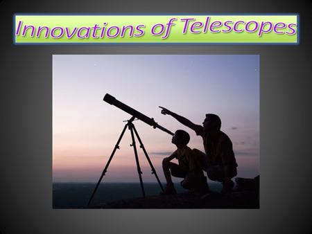 Telescopes are instruments used to observe remote objects and the collection of electromagnetic radiation. The telescope was invented in 1611. “Telescope”