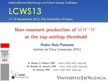 IFIC. 1/23 Outline 2/23 I. Top-pair production near threshold Precise determination of the top mass, the width and the Yukawa coupling Seidel, Simon,