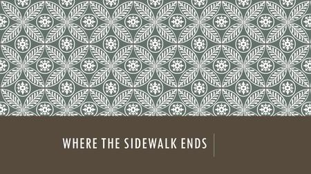 WHERE THE SIDEWALK ENDS. SUMMERY This is an excellent book filled with thoughtful and humorous poems. Who knew poetry could be so much fun? The author,