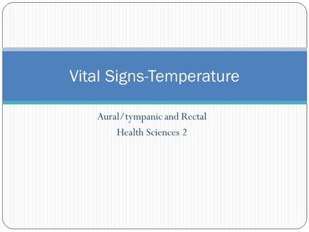 Vital Signs-Temperature