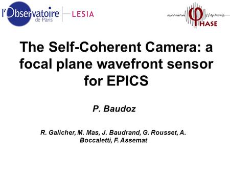 The Self-Coherent Camera: a focal plane wavefront sensor for EPICS