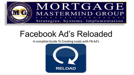 Facebook Ad’s Reloaded A complete Guide To Creating Leads with FB Ad’s.