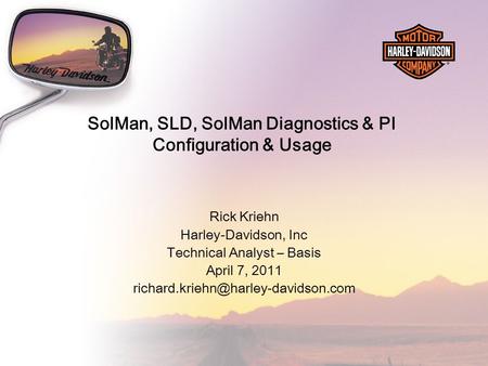 SolMan, SLD, SolMan Diagnostics & PI Configuration & Usage